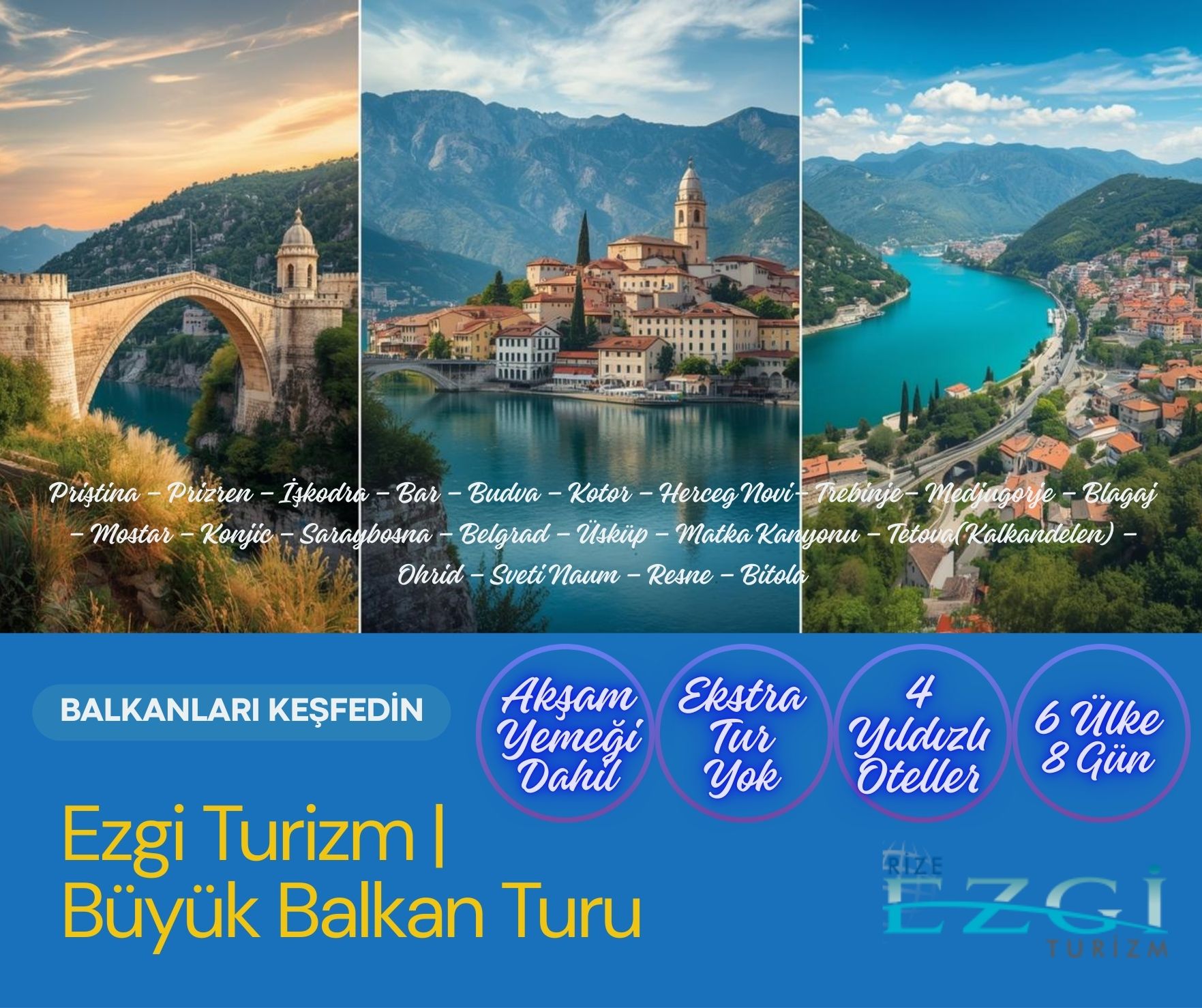 6 Ülke Vizesiz 8 Gün Büyük Balkan Turu