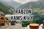 Rize Çıkışlı Sümela Manastırı Hamsiköy Turu